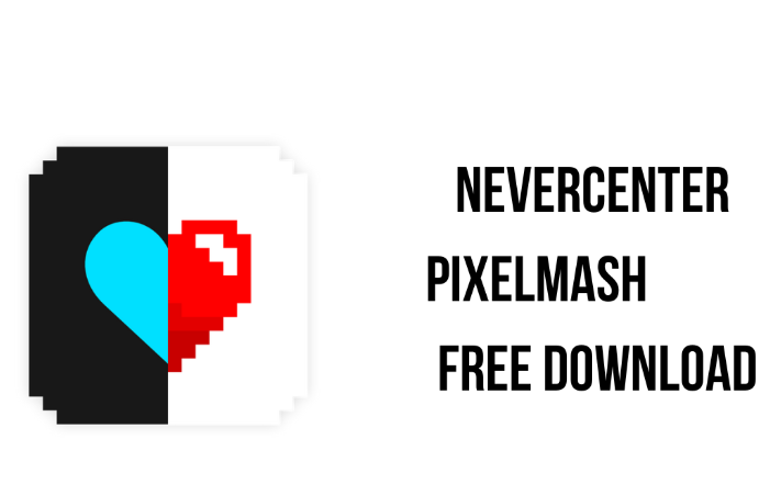 Nevercenter Pixelmash Free Download