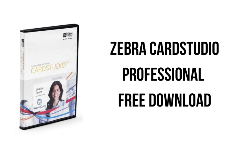 Zebra CardStudio Professional Free Download